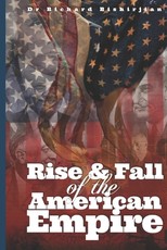 Rise and Fall of the American Empire