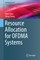 Resource Allocation for OFDMA Systems