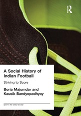 Bandyopadhyay, K: Social History of Indian Football