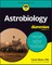 Astrobiology For Dummies