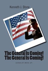 The General Is Coming! The General Is Coming!