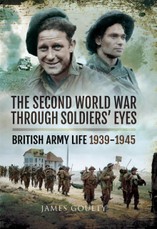 Second World War Through Soldiers' Eyes