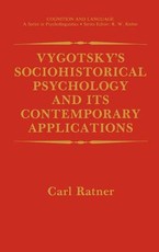 Vygotsky's Sociohistorical Psychology and Its Contemporary Applications