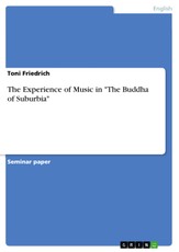 Friedrich, T: Experience of Music in "The Buddha of Suburbia