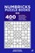 Numbricks Puzzle Books - 400 Easy to Master Puzzles 9x9 (Volume 1)