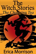 The Witch Stories: The Changing Tea