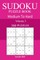 300 Medium to Hard Sudoku Puzzle Book