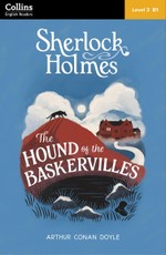 The Hound of the Baskervilles: Level 3 - intermediate (B1)