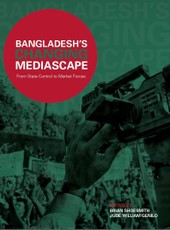 Bangladeshs Changing Mediascape