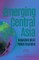 Emerging Central Asia