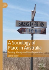 Baker, C: Sociology of Place in Australia