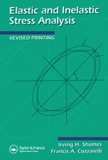 Elastic And Inelastic Stress Analysis