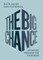 The Big Chance