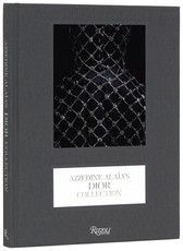 Dior: The Collection of Azzedine AlaÃÂ¯a