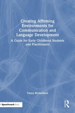 Creating Affirming Environments for Communication and Language Development