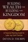 Building Wealth for Building the Kingdom