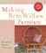 Making Bent Willow Furniture