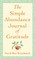 The Simple Abundance Journal of Gratitude