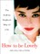 How to Be Lovely