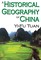 A Historical Geography of China