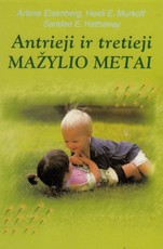 Antrieji ir tretieji mažylio metai