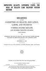 Improving quality, lowering costs