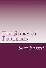 The Story of Porcelain