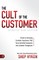 The Cult of the Customer
