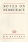 Notes On Democracy