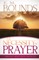 The Necessity of Prayer
