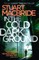 In the Cold Dark Ground