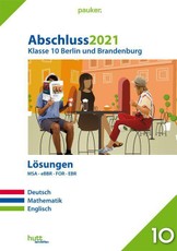 Abschluss 2021 - Klasse 10 Berlin und Brandenburg Lösungen