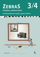 Zebras. Projektas „Kelionė laiku“. Užduotys 3-4 klasės mokiniams