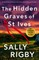 The Hidden Graves of St Ives