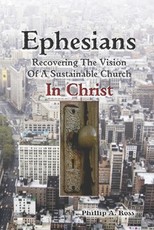 Ephesians--Recovering The Vision