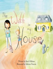 The Witch In My House