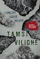 TAMSI VILIONĖ. Kai žudikas grįžta baigti to, ką pradėjo...  TAMSI VILIONĖ. Kai žudikas grįžta baigti to, ką pradėjo...