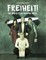 Freiheit!