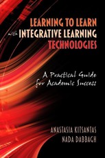 Learning to Learn with Integrative Learning Technologies (ILT)