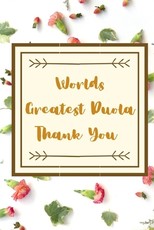Worlds Greatest Duola Thank You