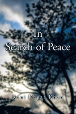 Khan, R: In Search of Peace