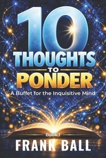 10 Thoughts to Ponder