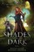 Shades of Dark