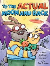 To the Actual Moon and Back