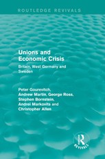 Gourevitch, P: Unions and Economic Crisis