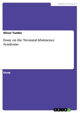 Essay on the Neonatal Abstinence Syndrome