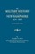 Military History of the State of New Hampshire, 1623-1861. Two Parts in One Volume. with Added Indexes Prepared by the Staff of the New Hampshire