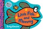 Little Fish and Mommy