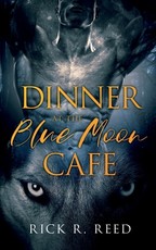 Dinner at the Blue Moon CafÃ©