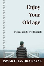 Enjoy Your Old age